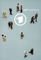 ARD (Hrsg.): ARD Jahrbuch 03
